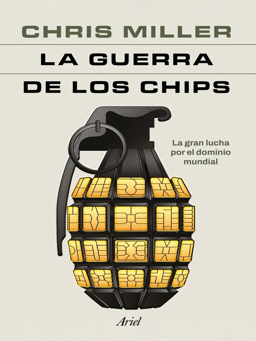 Title details for La guerra de los chips (Edición mexicana) by Chris Miller - Available